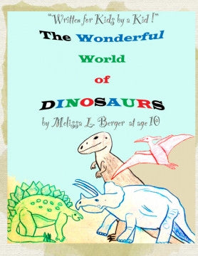 "The Wonderful World of Dinosaurs"
