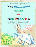 "The Wonderful World of Dinosaurs"